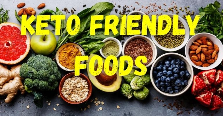 Keto Friendly Foods