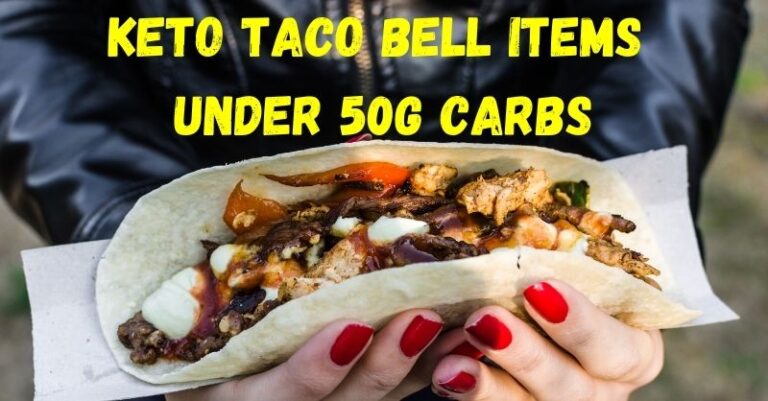 Keto Taco Bell Items Under 50g Carbs