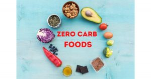 Zero Carb Foods List: 43 Perfect Options - AtKeto