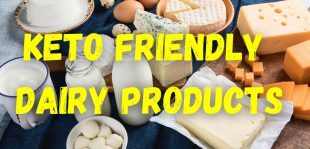 Keto Friendly Dairy Products