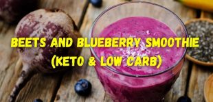 Beets and Blueberry Smoothie (Keto & Low Carb)
